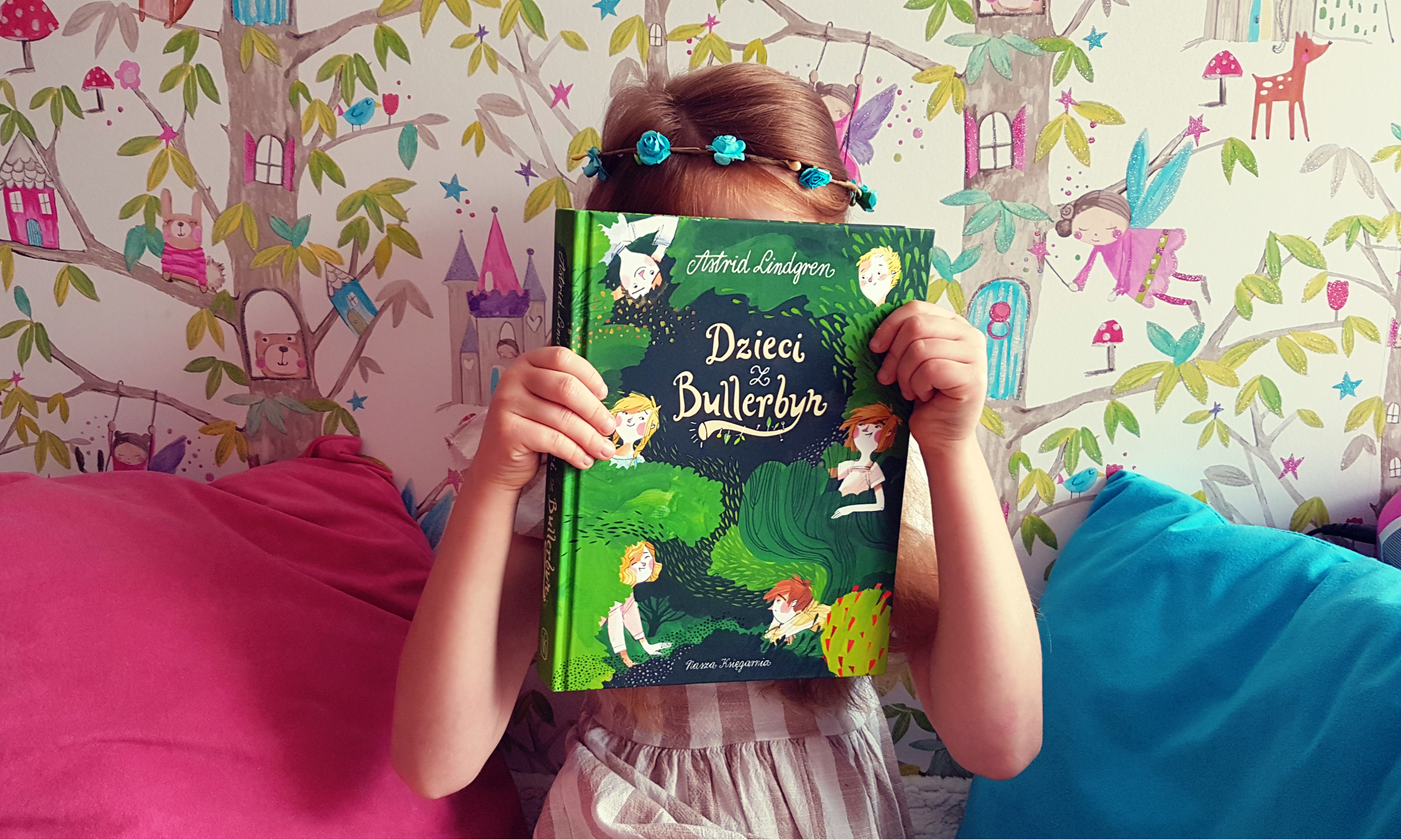 Powrót do dzieciństwa, czyli Dzieci z Bullerbyn Astrid Lindgren: Moja córka oszalała na punkcie tej książki